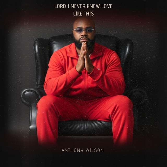 Lord I Never Knew Love Like This cover art