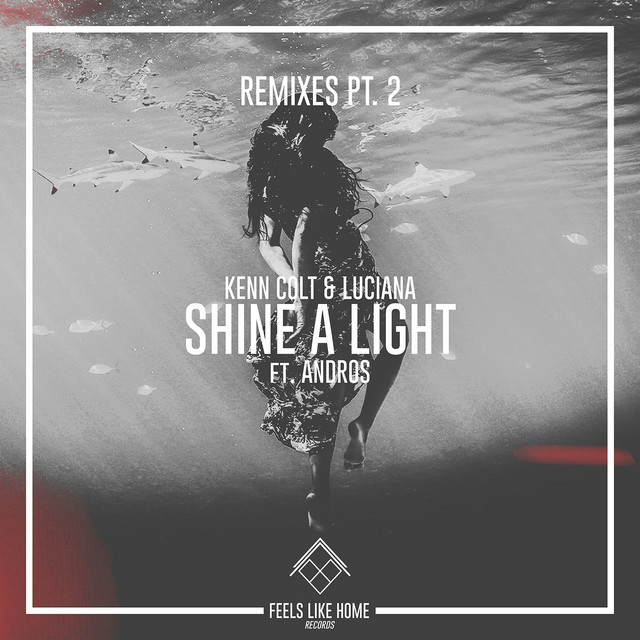Shine a Light - Markhese Remix - song and lyrics by Kenn Colt