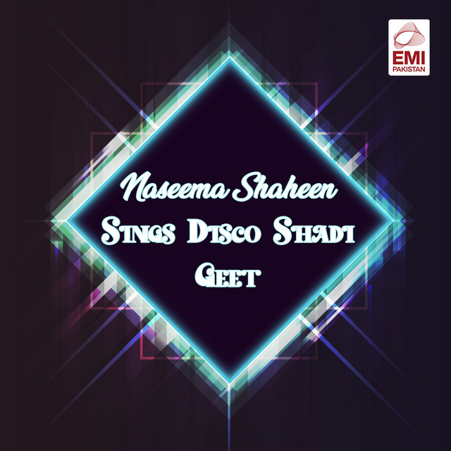 Naseema Shaheen Sings Disco Shadi Geet cover art