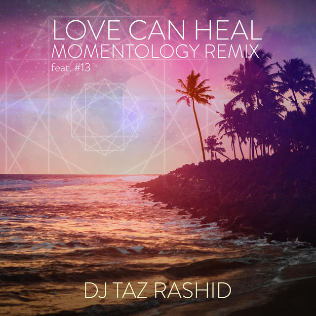 Love Can Heal - Momentology Mix