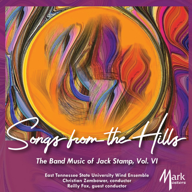 The Band Music of Jack Stamp, Vol. 6: Songs from the Hills