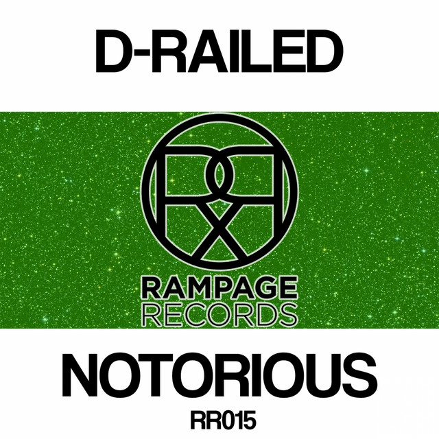 Notorious - Single by D-Railed | Spotify
