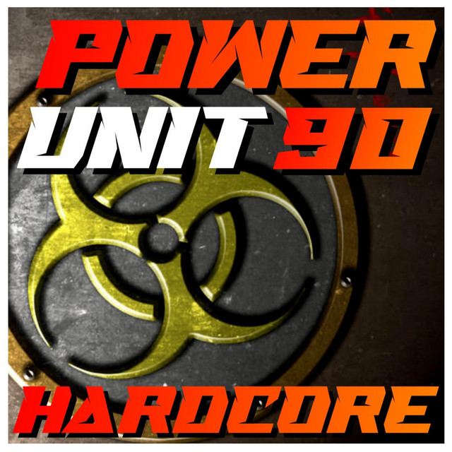 Power Unit 90 Hardcore cover art