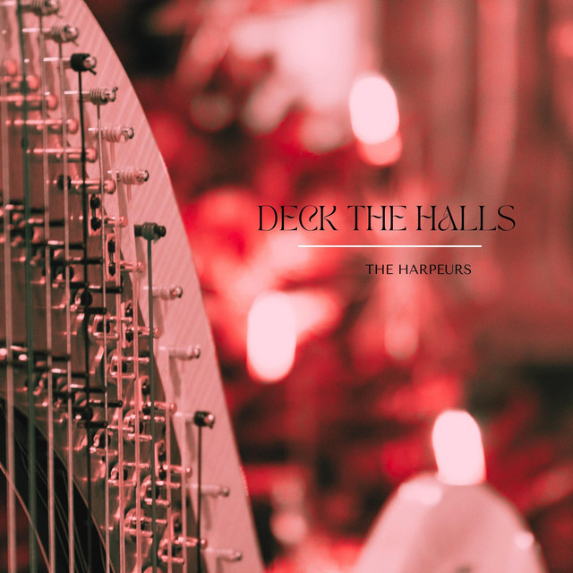 Deck The Halls by The Harpeurs