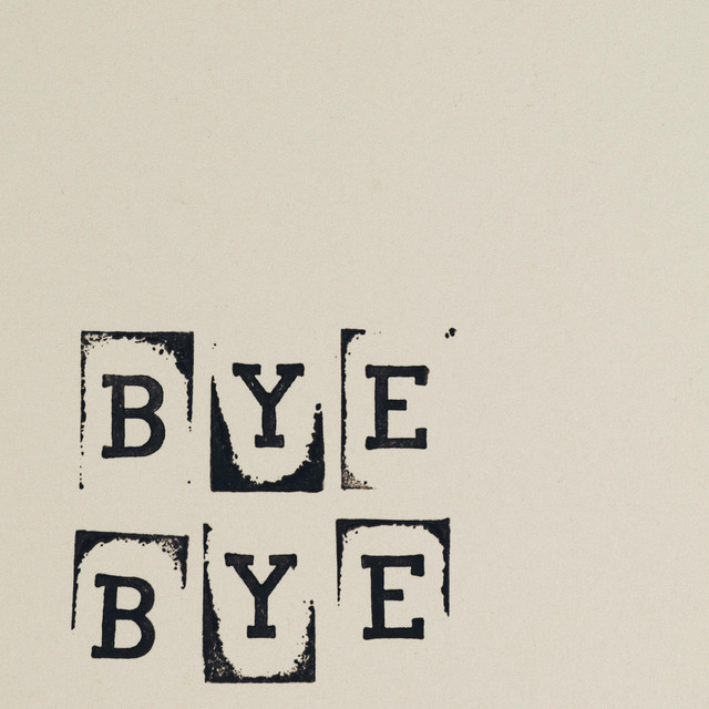 To Say Goodbye