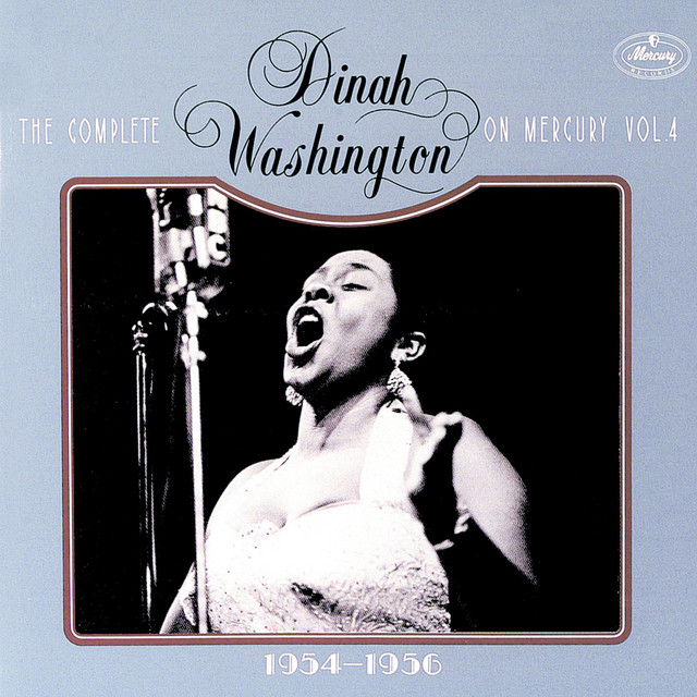 The Complete Dinah Washington On Mercury Vol.4 1954-1956