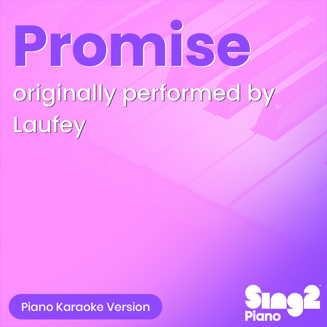 Promise (Originally Performed by Laufey) [Piano Karaoke Version
