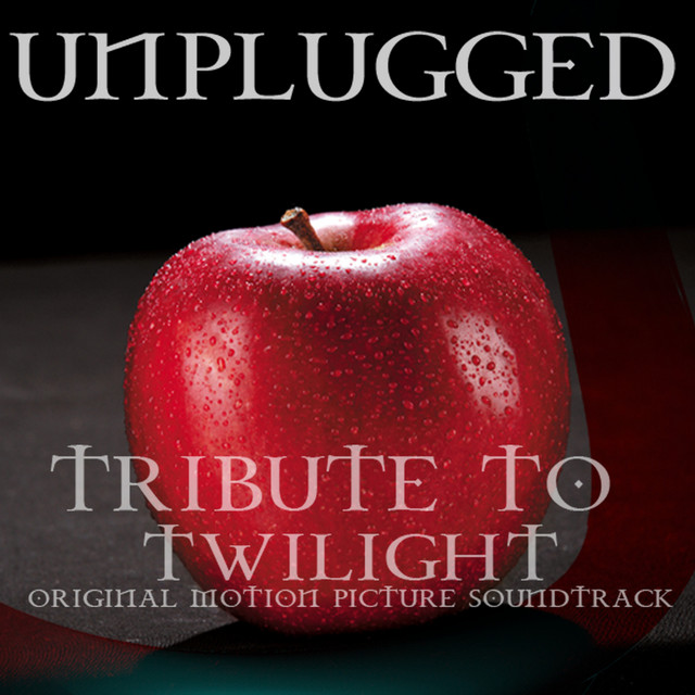 Unplugged Tribute to Twilight cover art