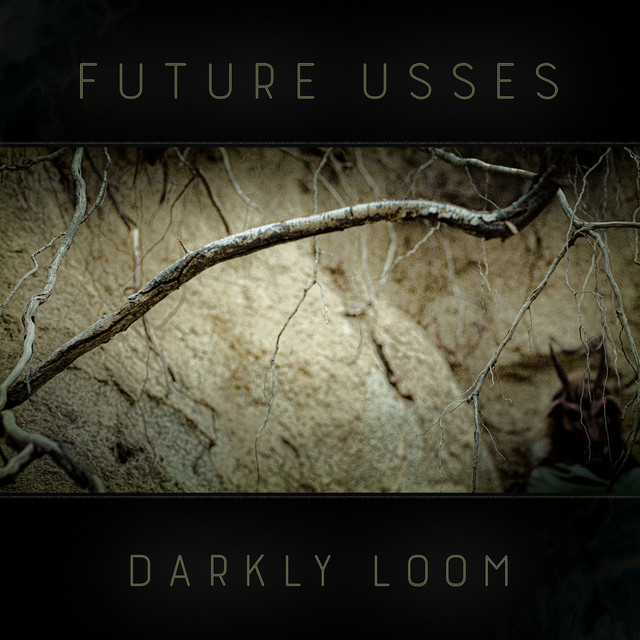 Darkly Loom (single)