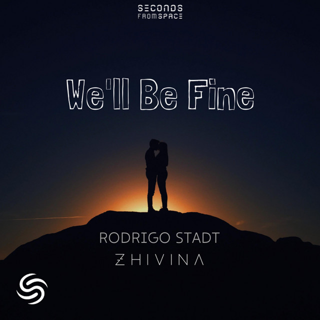 We'll Be Fine