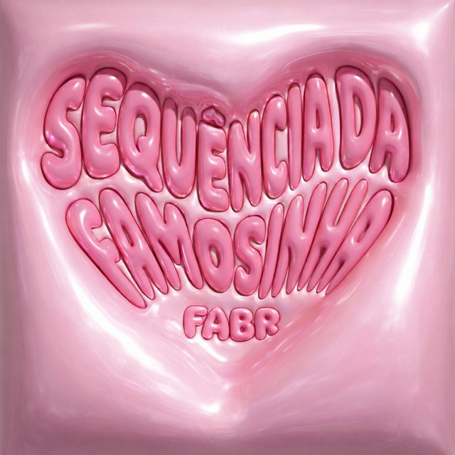 SEQUÊNCIA DA FAMOSINHA