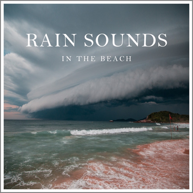 Rain Sounds in the Beach