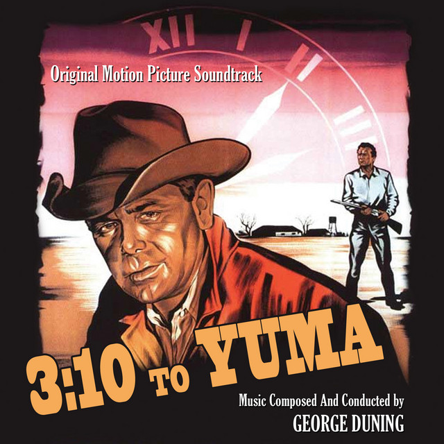 3:10 to Yuma - Original Soundtrack from the 1957 Motion Picture cover art