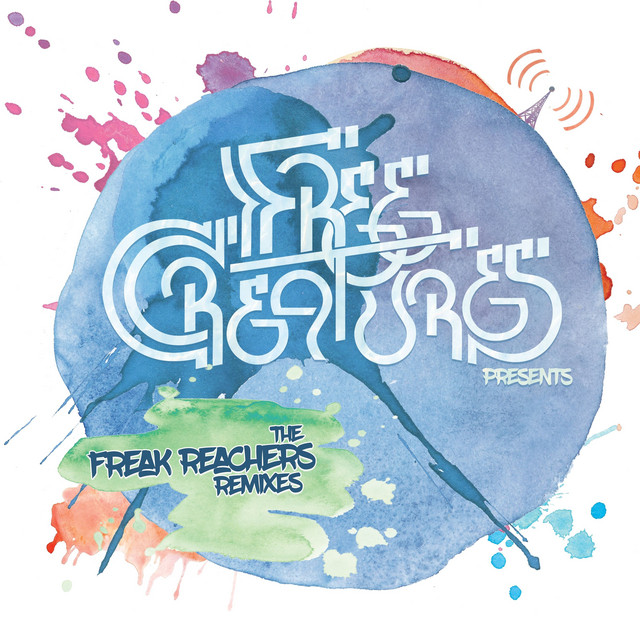The Freak Reachers (Remixes) cover art