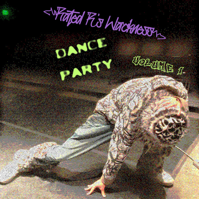 Rated R's wackness dance party (volume I) cover art