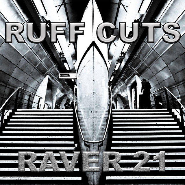 Raver 21 - Single by Ruff Cuts | Spotify