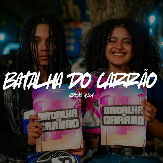 BATALHA DO CARRÃO - EDIÇÃO #104