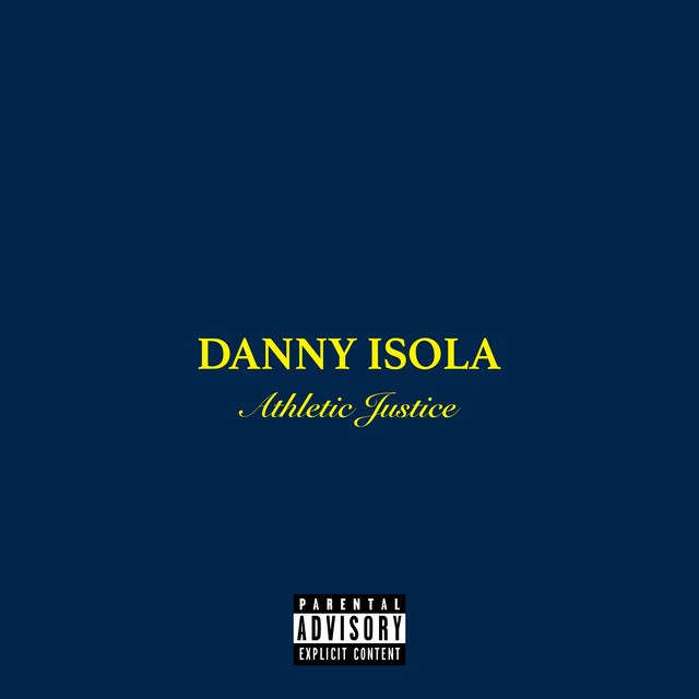 Danny Isola - Athletic Justice