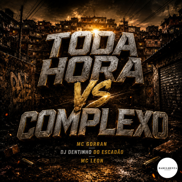 Toda Hora Vs Complexo