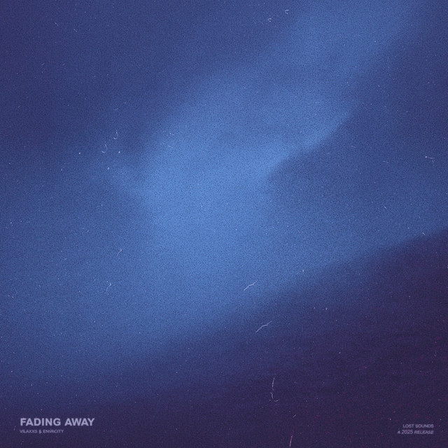 Обкладинка: fading away (slowed + reverb) — Vilaxxs