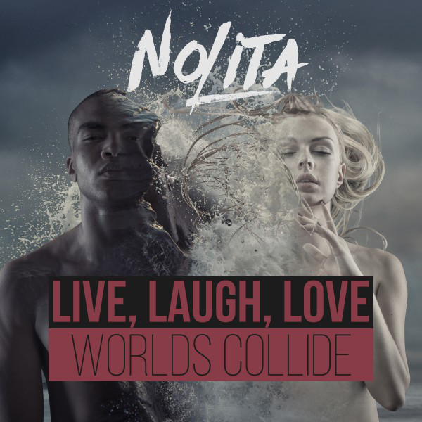 Live, Laugh, Love / Worlds Collide cover art