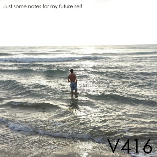 Just Some Notes For My Future Self cover art