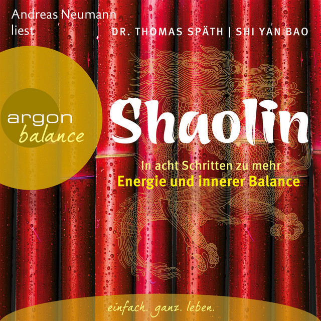 Shaolin [In acht Schritten zu mehr Energie und innerer Balance (Gekürzte Fassung)] cover