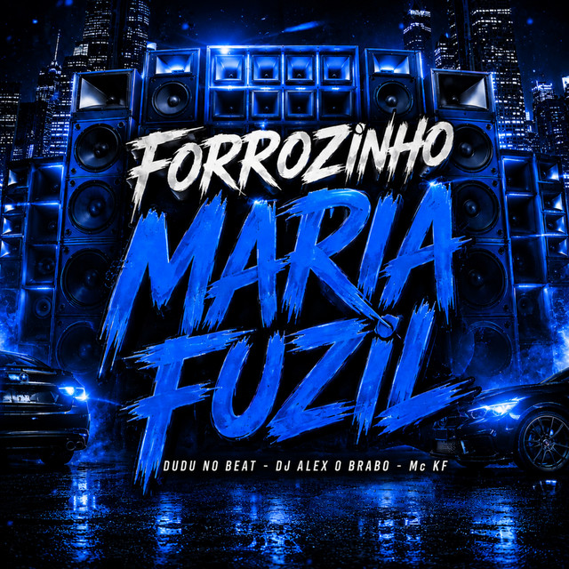Forrozinho Maria Fuzil