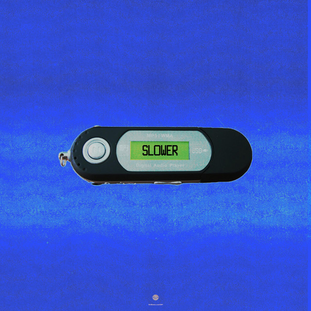 Slower