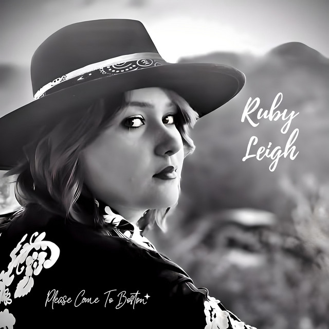 Please come to boston song and lyrics by ruby leigh spotify