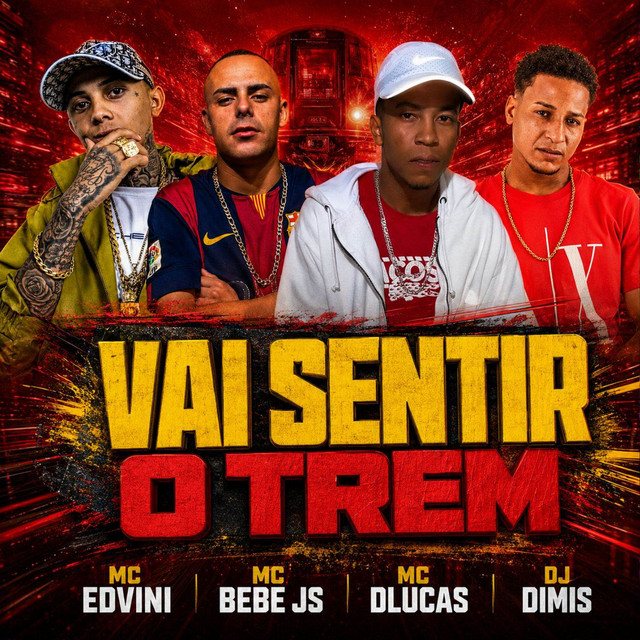 Vai Sentir O Trem