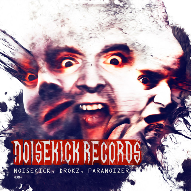 Noisekick and Drokz and Paranoizer