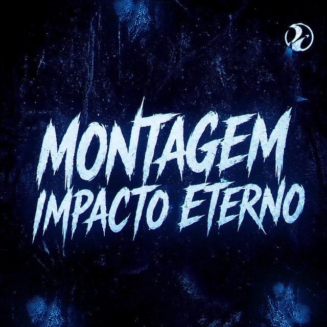 MONTAGEM IMPACTO ETERNO