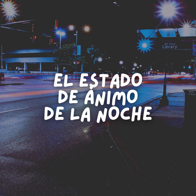 El Estado de ánimo de la Noche