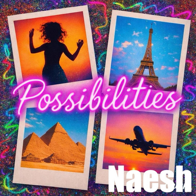 Naesh - Possibilities