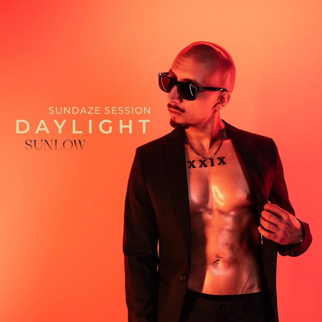 Daylight (Sundaze Session) - Single by Sunlow | Spotify