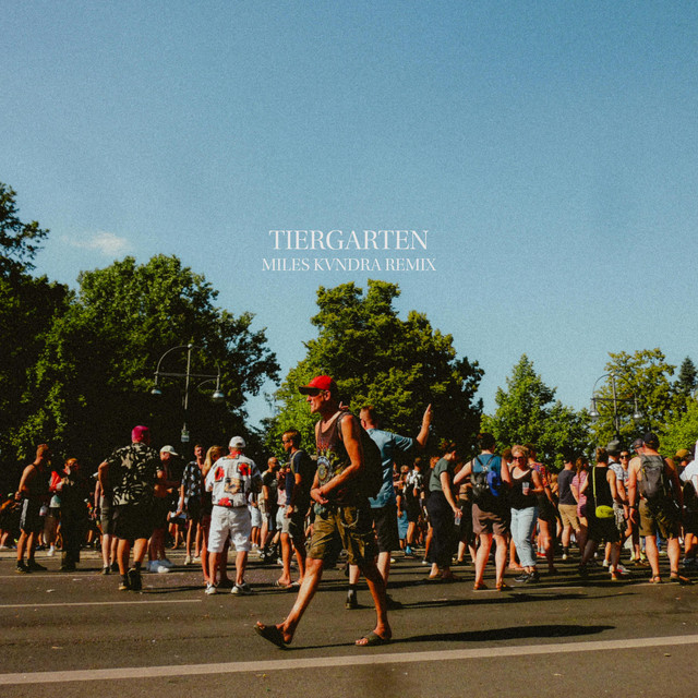 Tiergarten - Miles Kvndra Remix