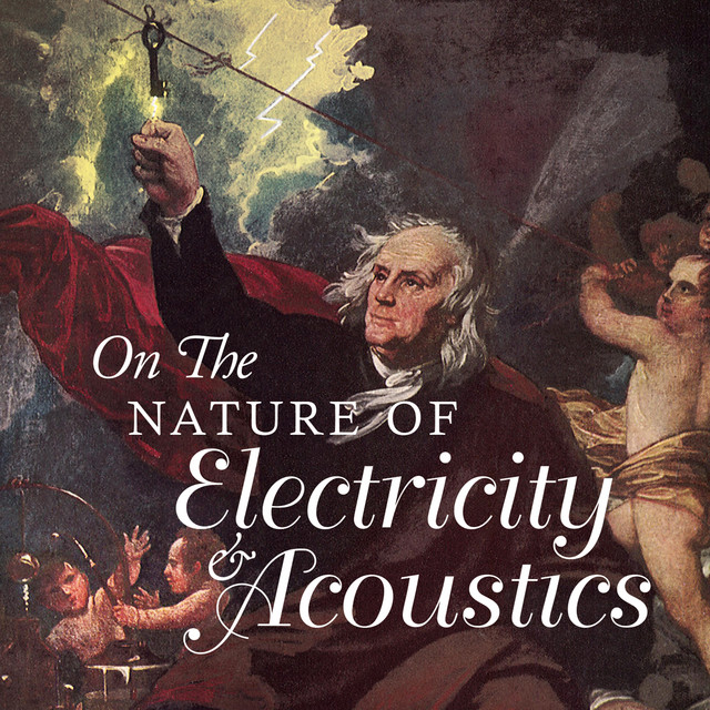 On the Nature of Electricity & Acoustics cover