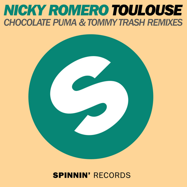 Toulouse (The Remixes) - Single by Nicky Romero | Spotify