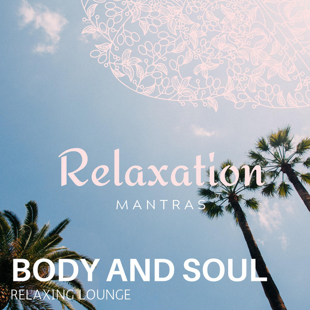 Body and Soul - Relaxing Lounge cover art
