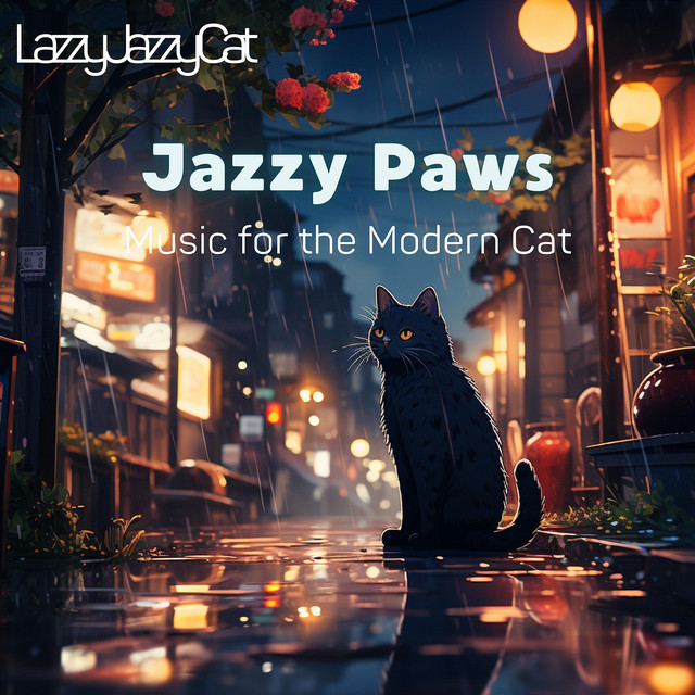 Jazzy Paws: Music for the Modern Cat - Album by Lazzy Jazzy Cat | Spotify