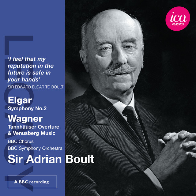 Elgar: Symphony No. 2 - Wagner: Tannhäuser Overture & Venusberg Music