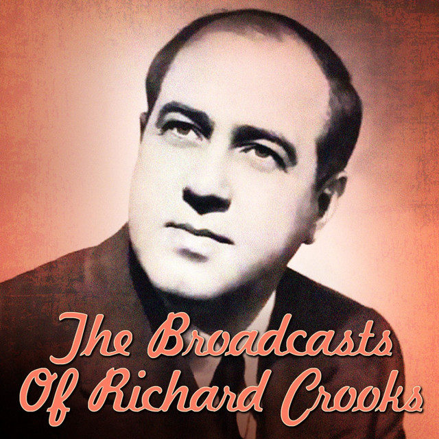 The Broadcasts Of Richard Crooks cover art