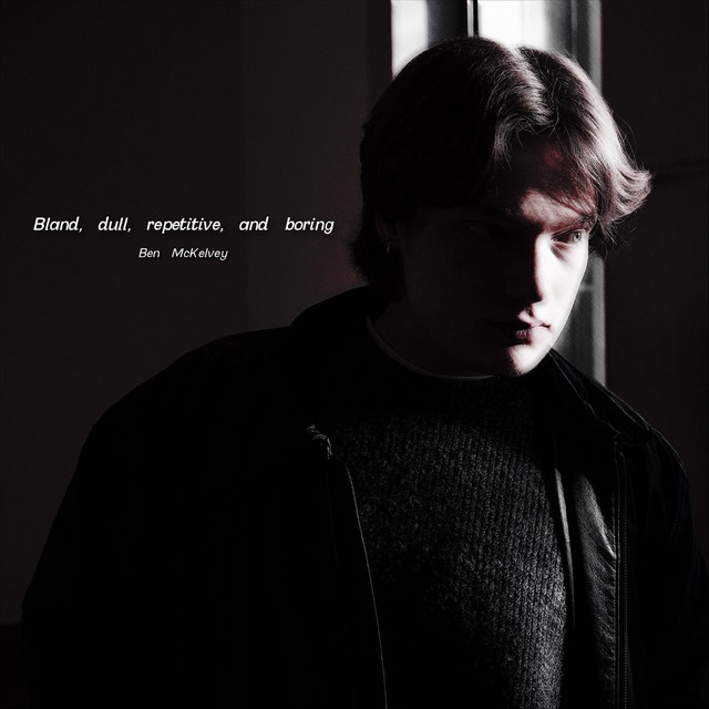 Bland, dull, repetitive, and boring