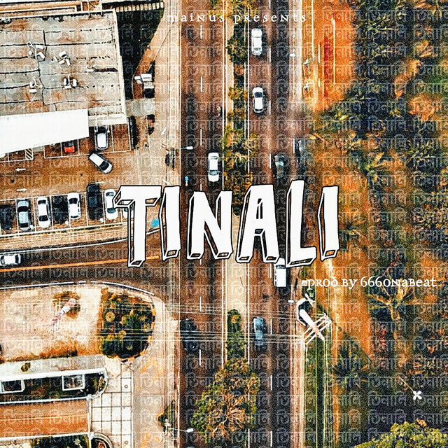 Tinali - Single by Mainus | Spotify