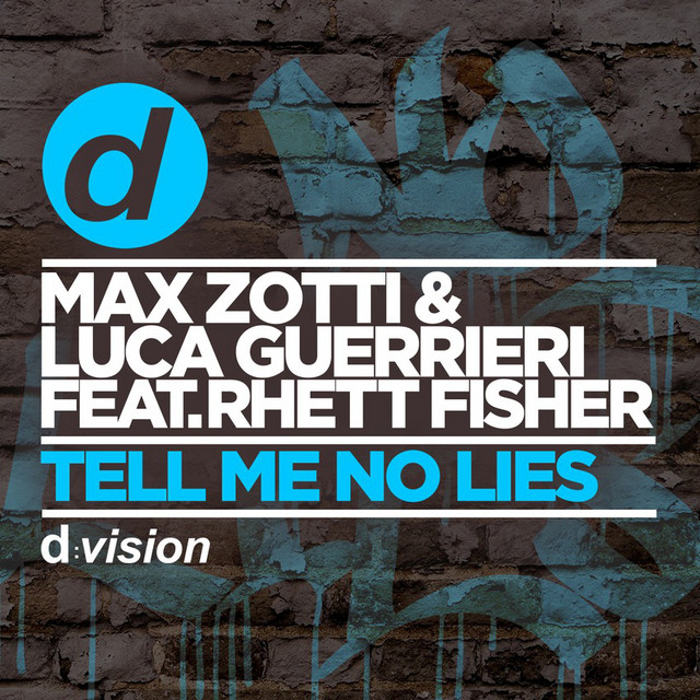 Tell Me no Lies - Radio Edit