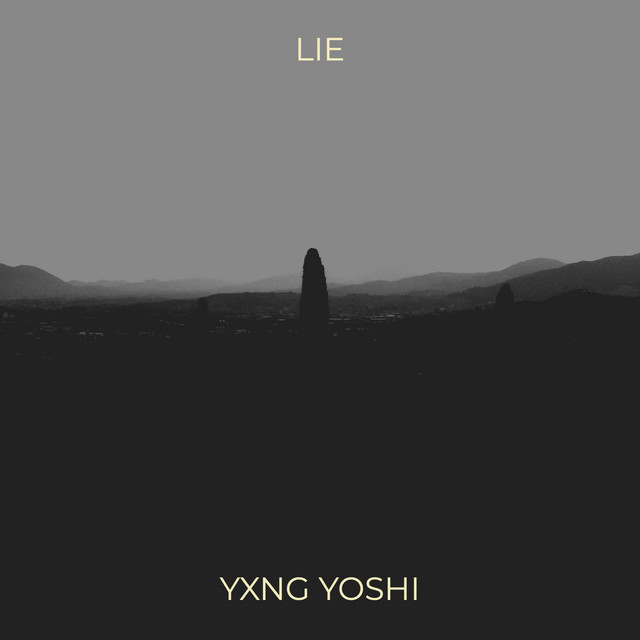 Cover art: Lie — Yxng Yoshi