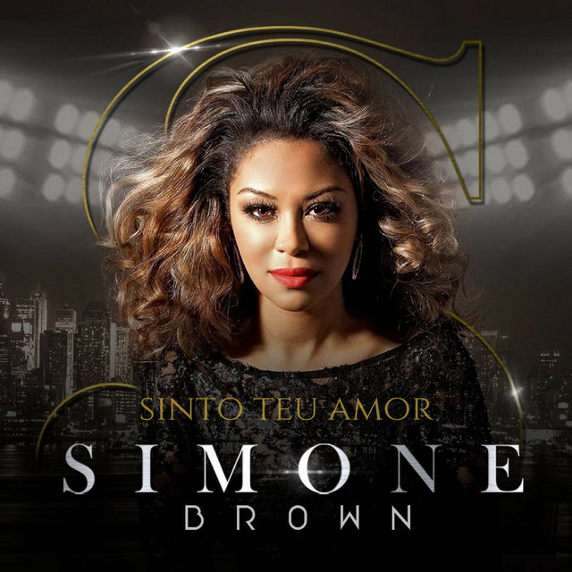 Sinto Teu Amor - Single by Simone Brown | Spotify