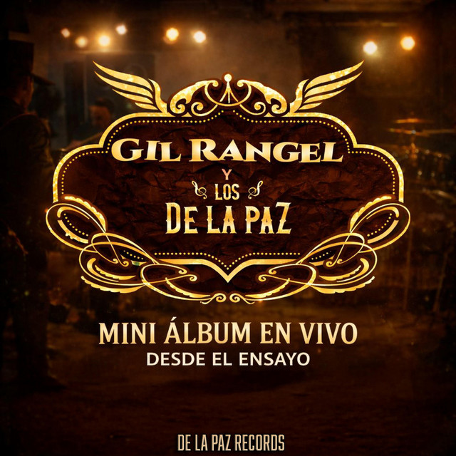 GIL RANGEL Y LOS DE LA PAZ
