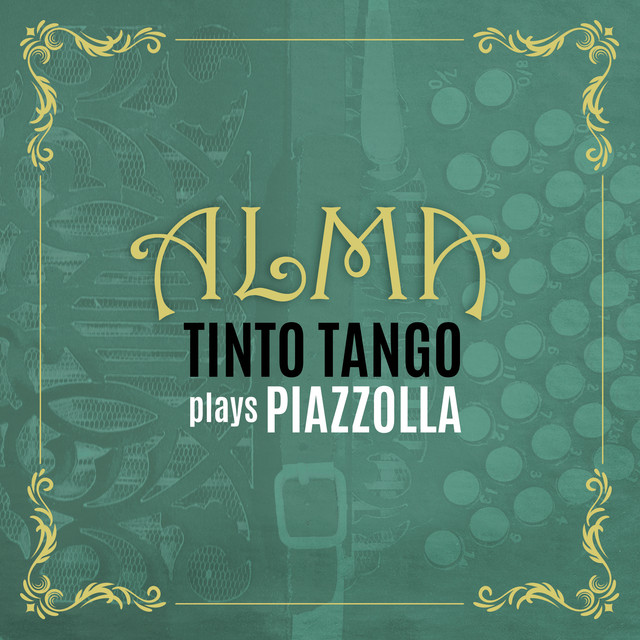ALMA - Tinto Tango plays Piazzolla cover art